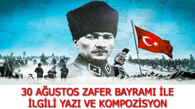 30-ağustos-büyük-taarruzu-ile-ilgili-kompozisyon