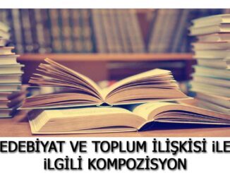 edebiyat-ve-toplum-ilişkisi-ile-ilgili-yazı
