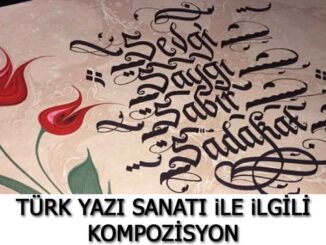 türk-yazı-sanatı-ile-ilgili-kompozisyon
